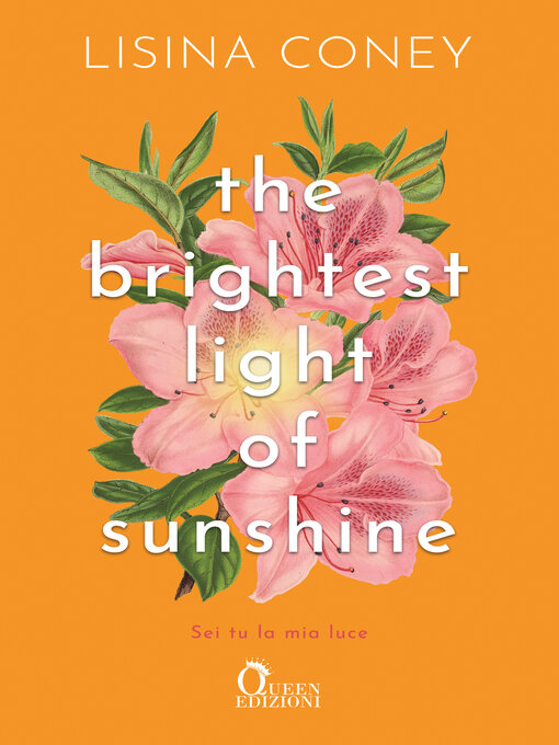 Title details for The Brightest Light of Sunshine by Lisina Coney - Available
